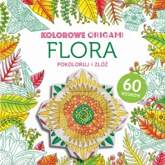 FLORA KOLOROWANKA Z ORIGAMI - Buchmann