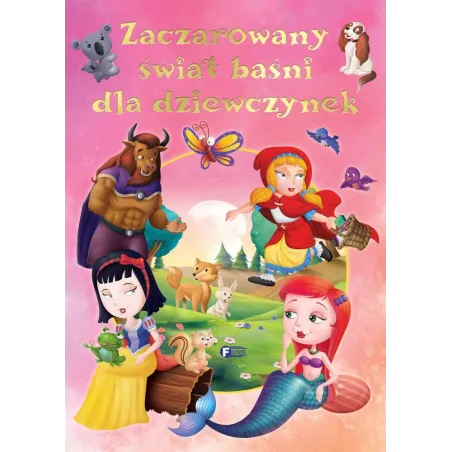 Zaczarowany Świat Baśni Dla Dziewczynek Zaczarowany Świat Baśni Dla Dziewczynek