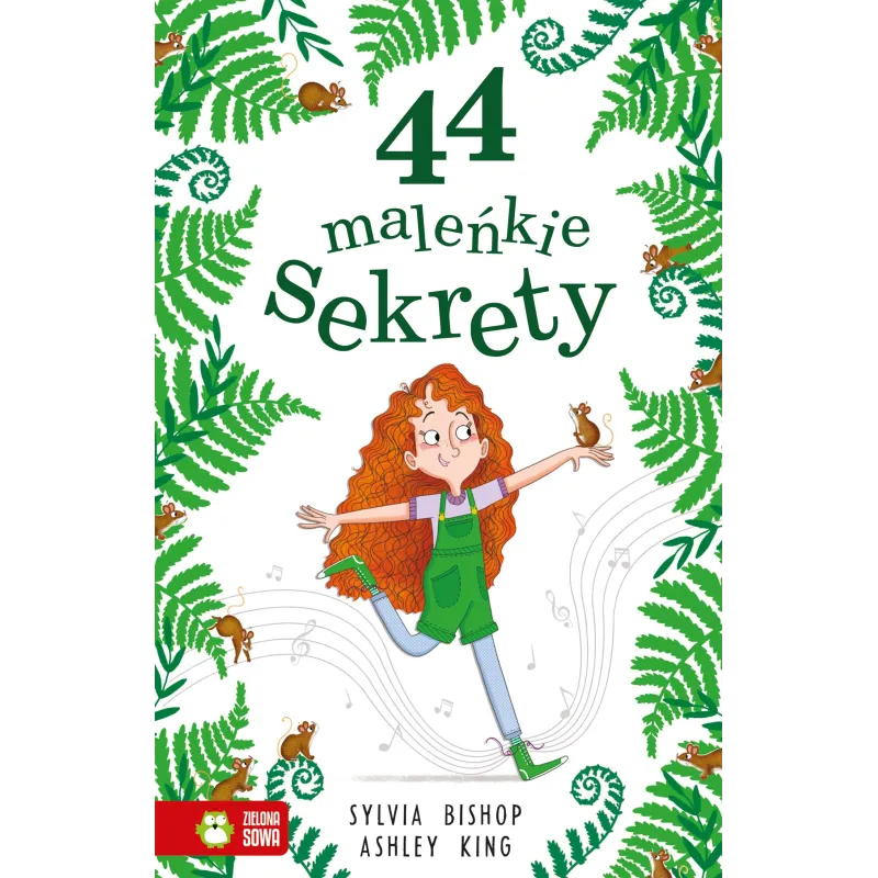44 MALEŃKIE SEKRETY 6+ Sylvia Bishop - Zielona Sowa