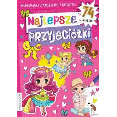 NAJLEPSZE PRZYJACIÓŁKI. KOLOROWANKA Z NAKLEJKAMI Z BROKATEM - Books and Fun