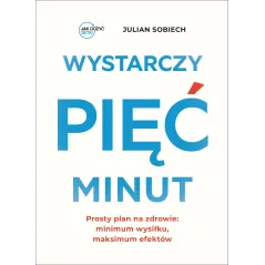 WYSTARCZY PIĘĆ MINUT