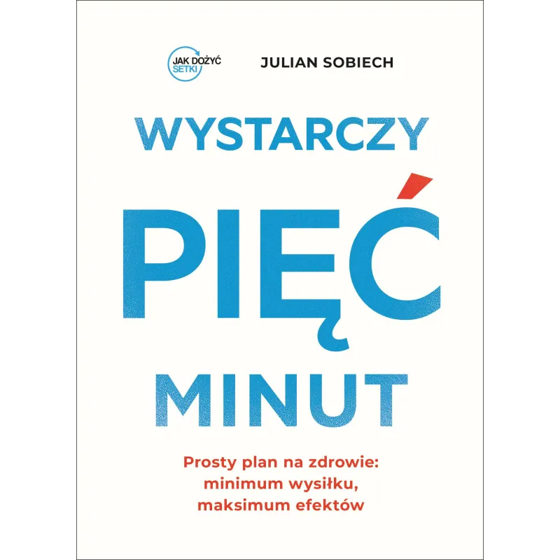 WYSTARCZY PIĘĆ MINUT