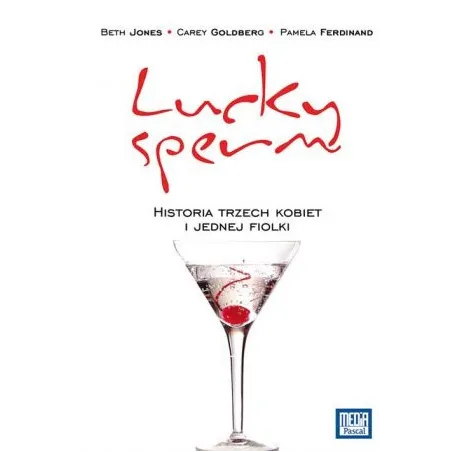 Lucky Sperm Historia  3 Kobiet I Kilku Fiolek