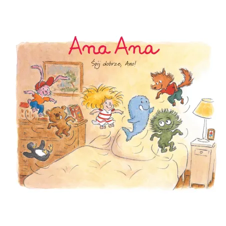 Śpij dobrze Ano! Ana Ana. Tom 1 Dominique Roques,Alexis Dormal
