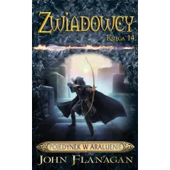 POJEDYNEK W ARALUENIE ZWIADOWCY John Flanagan - Jaguar