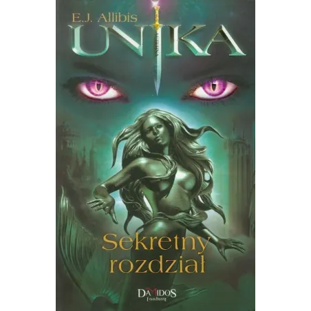 UNIKA. SEKRETNY ROZDZIAŁ 3 E.J. Allibis - Damidos