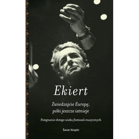 Zwiedzajcie Europę, Póki Jeszcze Istnieje