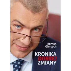 KRONIKA DOBREJ ZMIANY Roman Giertych - Eco Redonum