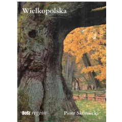 WIELKOPOLSKA ALBUM Piotr Skórnicki - Bosz