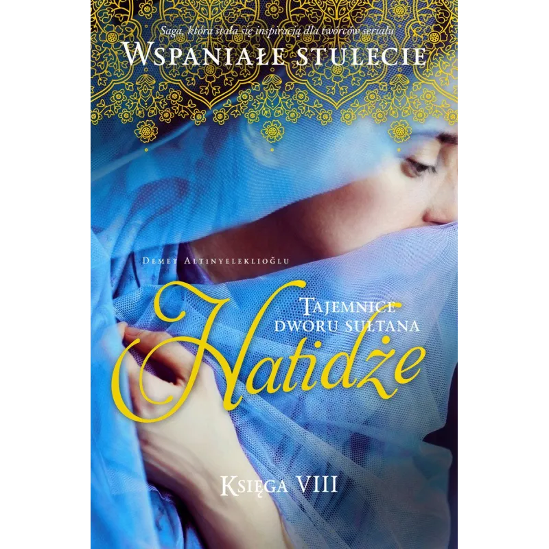 HATIDŻE. TAJEMNICE DWORU SUŁTANA 8 - WAB