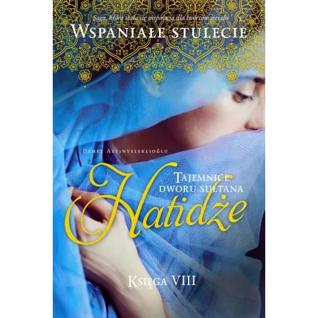 HATIDŻE. TAJEMNICE DWORU SUŁTANA 8 - WAB