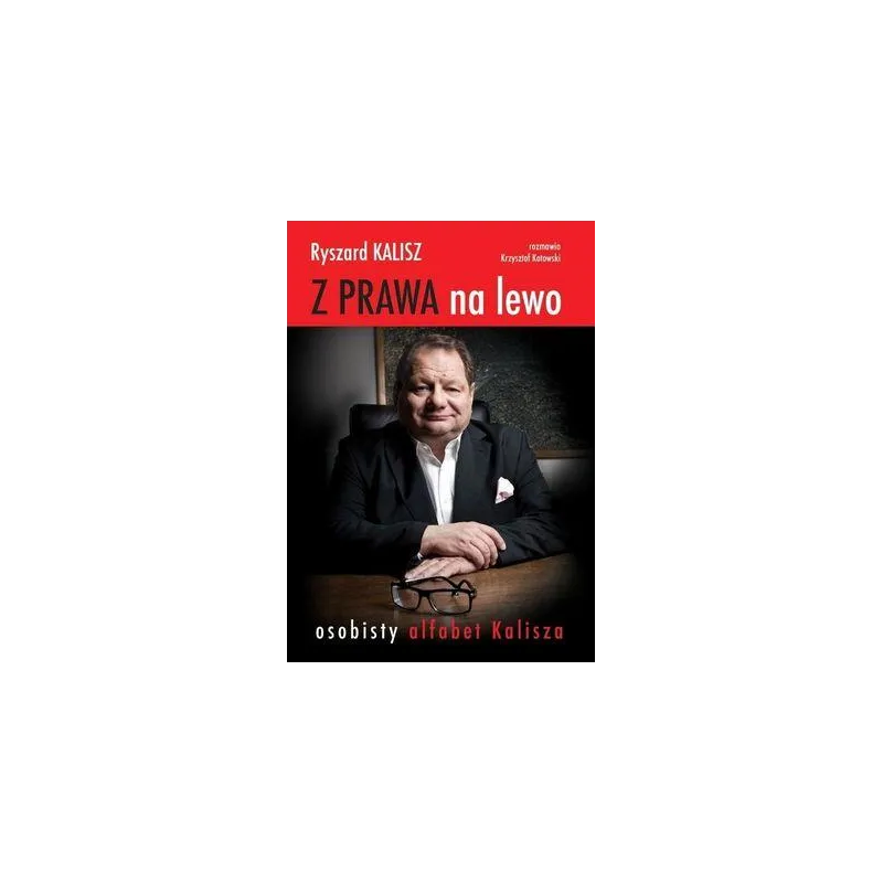 Z PRAWA NA LEWO Krzysztof Kotowski, Ryszard Kalisz - Buchmann