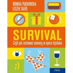 SURVIVAL Monika Piątkowska, Leszek Talko