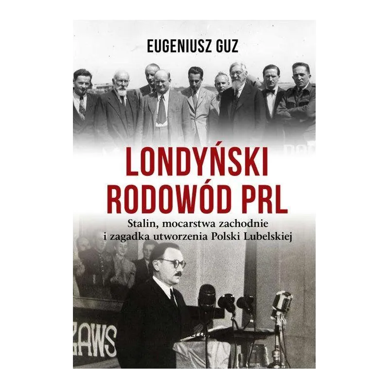 LONDYŃSKI RODOWÓD PRL Eugeniusz Guz - Bellona