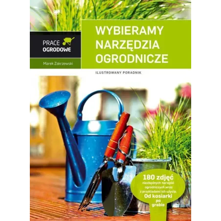 WYBIERAMY NARZĘDZIA OGRODNICZE - Multico