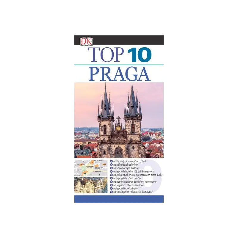 TOP 10 PRAGA PRZEWODNIK ILUSTROWANY Theodore Schwinke - Olesiejuk