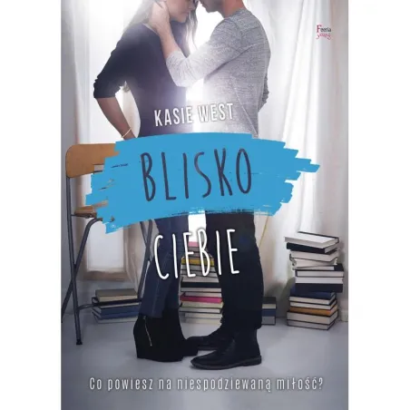 Blisko Ciebie Blisko Ciebie