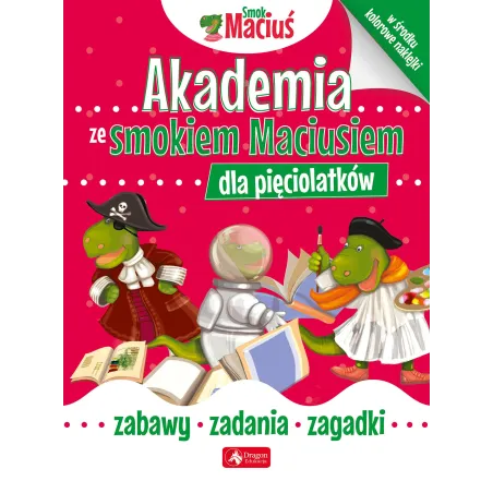 AKADEMIA ZE SMOKIEM MACIUSIEM DLA PIĘCIOLATKÓW - Dragon