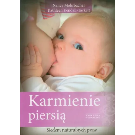 Karmienie Piersią. Siedem Naturalnych Praw