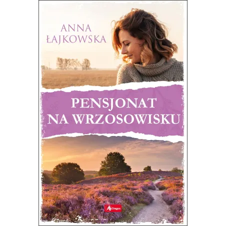 PENSJONAT NA WRZOSOWISKU Anna Łajkowska - Dragon