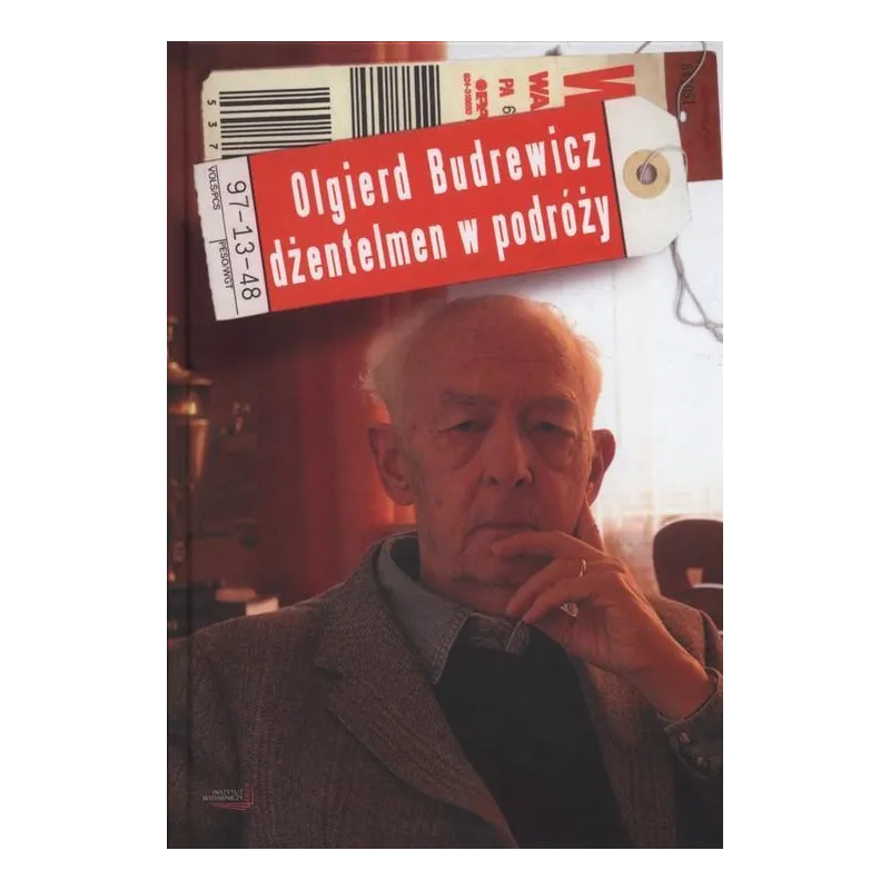 OLGIERD BUDREWICZ DŻENTELMEN W PODRÓŻY Ewa Budrewicz - Erica