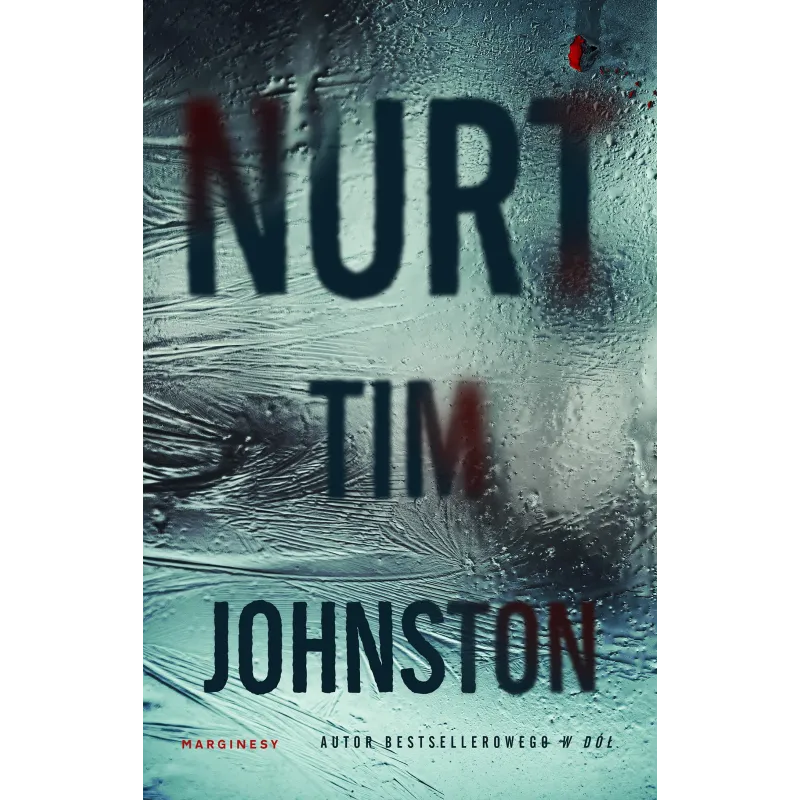 NURT Tim Johnston - Marginesy