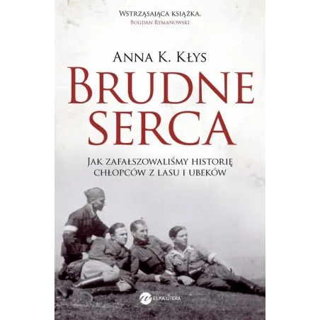 BRUDNE SERCA Anna Kłys - Wielka Litera