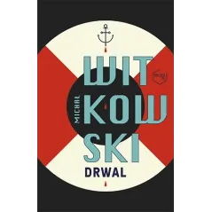 DRWAL Michał Witkowski - Znak Literanova