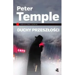 DUCHY PRZESZŁOŚCI Peter Temple - WAB