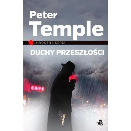 DUCHY PRZESZŁOŚCI Peter Temple - WAB