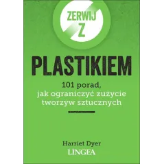 ZERWIJ Z PLASTIKIEM Harriet Dyer - Lingea