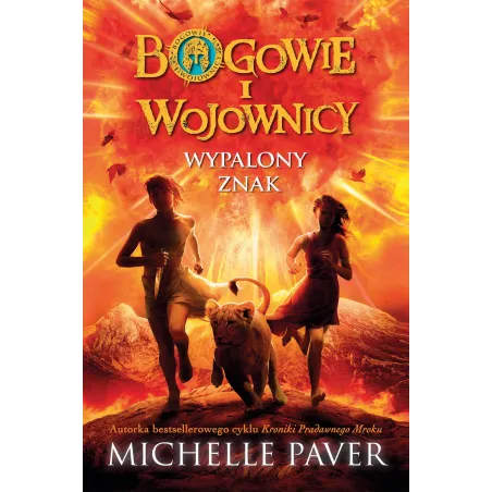 BOGOWIE I WOJOWNICY WYPALONY ZNAK Michelle Paver - Wilga