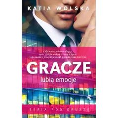 GRACZE LUBIĄ EMOCJE Katia Wolska - WAB