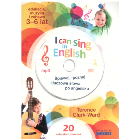 I CAN SING IN ENGLISH + CD 3-6 LAT - Poltext