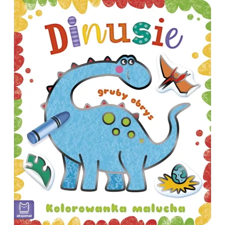 DINUSIE KOLOROWANKA MALUCHA Z GRUBYM OBRYSEM - Aksjomat