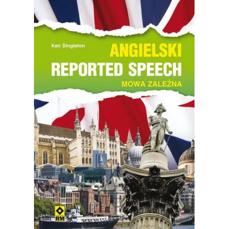 Język Angielski Reported Speaches Mowa Zależna Ken Singleton Język Angielski Reported Speaches Mowa Zależna Ken Singleton