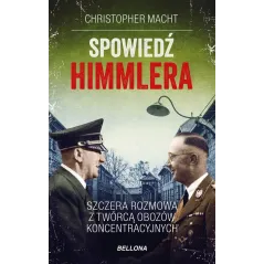 SPOWIEDŹ HIMMLERA Christopher Macht