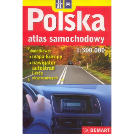 POLSKA ATLAS SAMOCHODOWY 1: 300 000