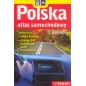 Polska Atlas Samochodowy 1: 300 000 Polska Atlas Samochodowy 1: 300 000