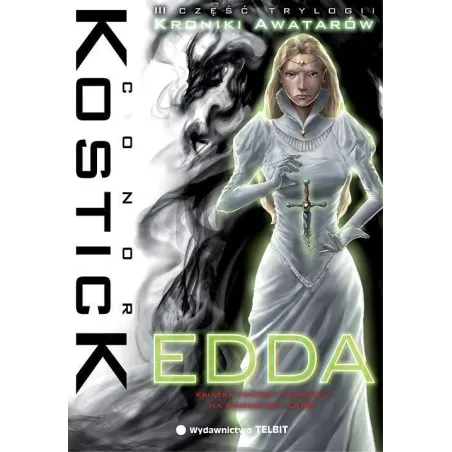 EDDA KRONIKI AWATARÓW 3 Conor Kostick - Telbit