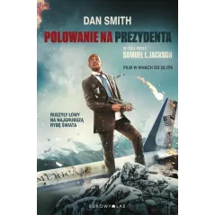 POLOWANIE NA PREZYDENTA Smith Dan - Bukowy las