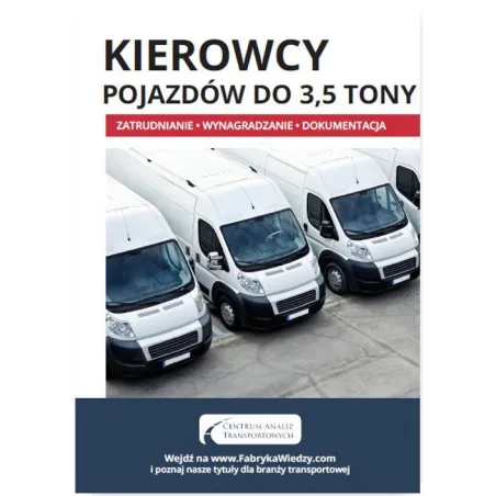 KIEROWCY POJAZDÓW DO 3,5 TONY Karol Lankamer - Wiedza i Praktyka