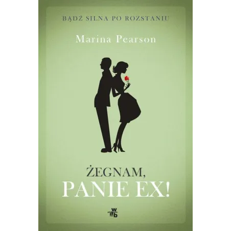 ŻEGNAM PANIE EX! Marina Pearson - WAB