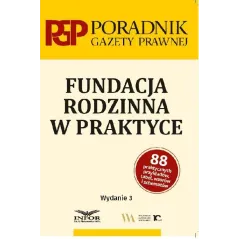 FUNDACJA RODZINNA W PRAKTYCE