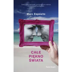 CAŁE PIĘKNO ŚWIATA