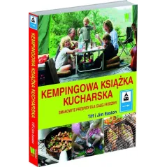 KEMPINGOWA KSIĄŻKA KUCHARSKA. SMAKOWITE PRZEPISY DLA CAŁEJ RODZINY - G+J