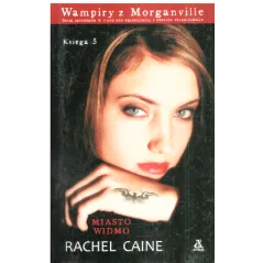 WAMPIRY Z MORGANVILLE 5 MIASTO WIDMO Rachel Caine - Amber