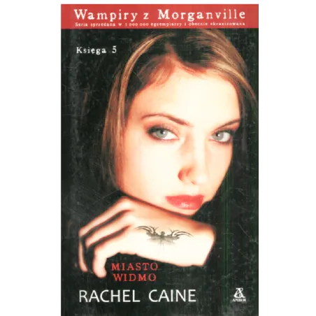 WAMPIRY Z MORGANVILLE 5 MIASTO WIDMO Rachel Caine - Amber