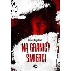 NA GRANICY ŚMIERCI Nancy Kilpatrick - Uroboros