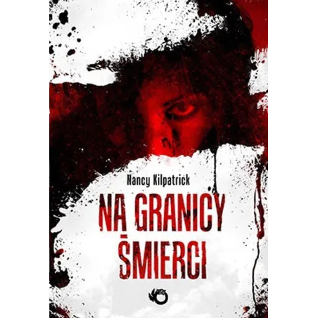 NA GRANICY ŚMIERCI Nancy Kilpatrick - Uroboros